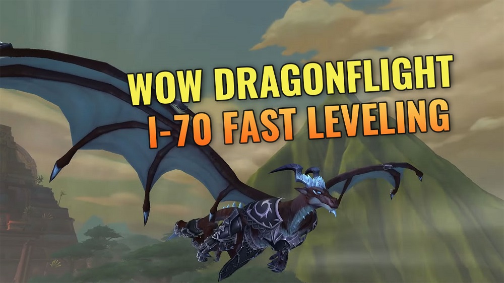 Dragonflight Leveling Guide: Dragon Isles Fast Leveling In a