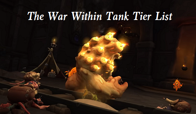 The War Within Tank Tier List: Best Tank Specs in WoW TWW M+