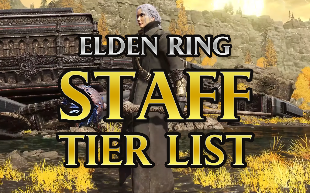 Elden Ring Staff Tier List 2024