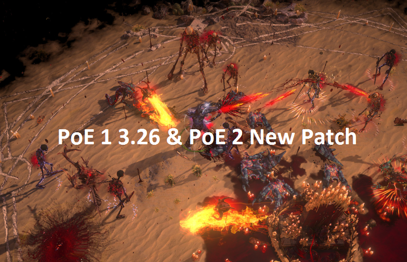 PoE 1 3.26 & PoE 2 New Patch