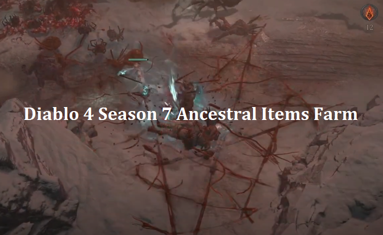 Diablo 4 Season 7 Ancestral Items