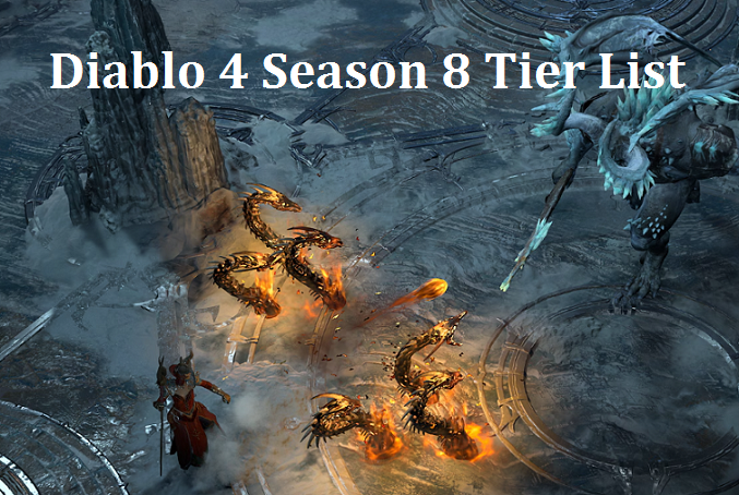 Diablo 4 Season 8 Tier List